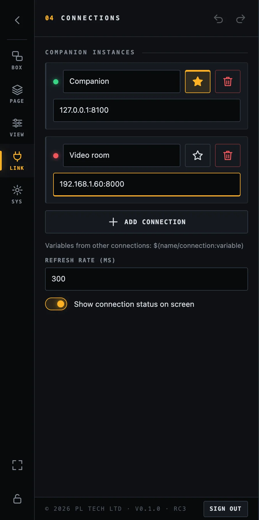 LINK: the default connection (star, green dot = reachable) and a second one added for another computer (red dot = not reachable).
