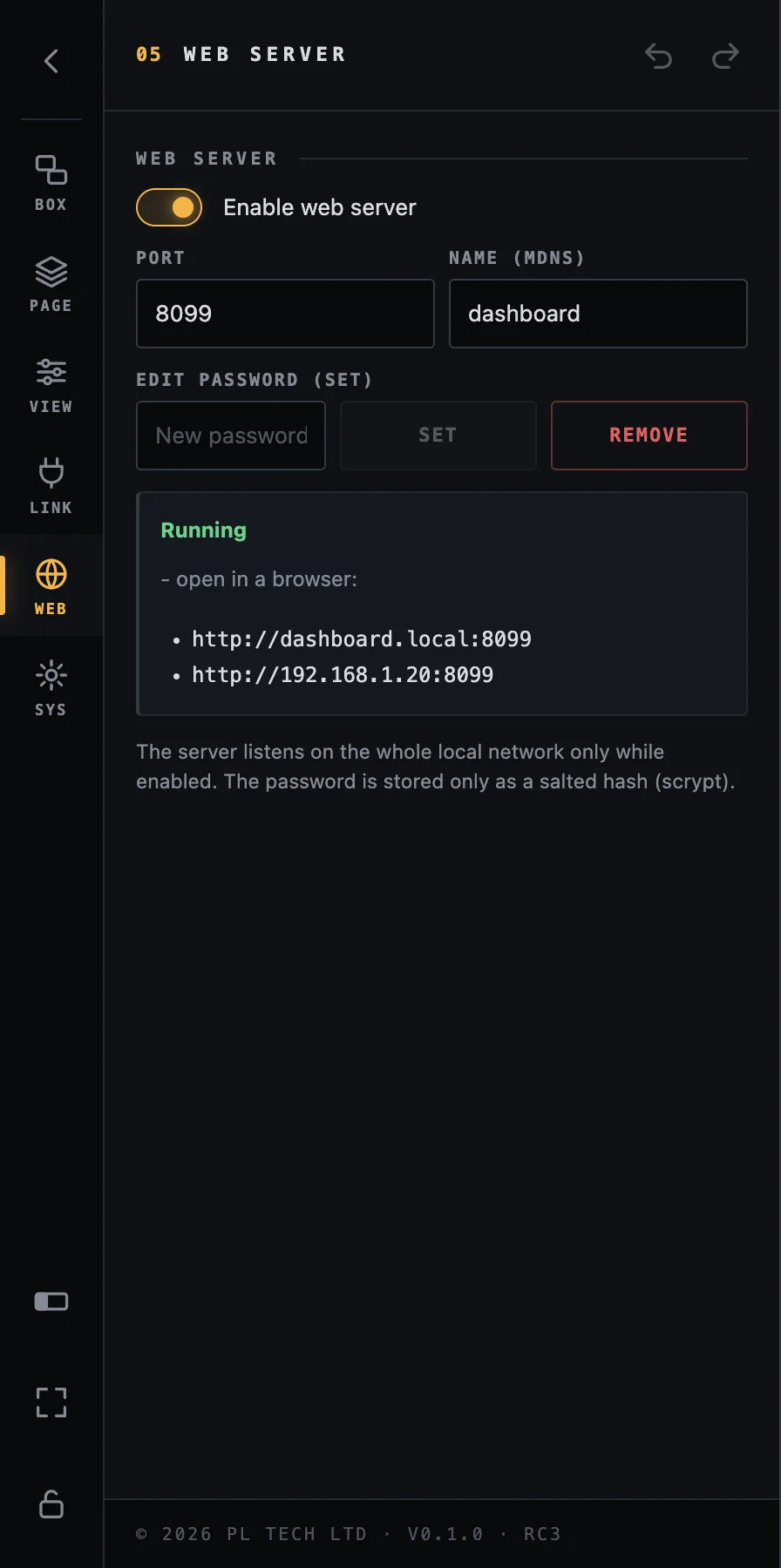 WEB: the server switch, port, name, password and the addresses to open.